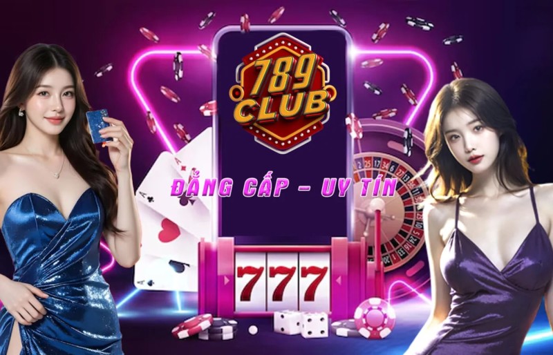 789CLUB - Đẳng Cấp Giải Trí |