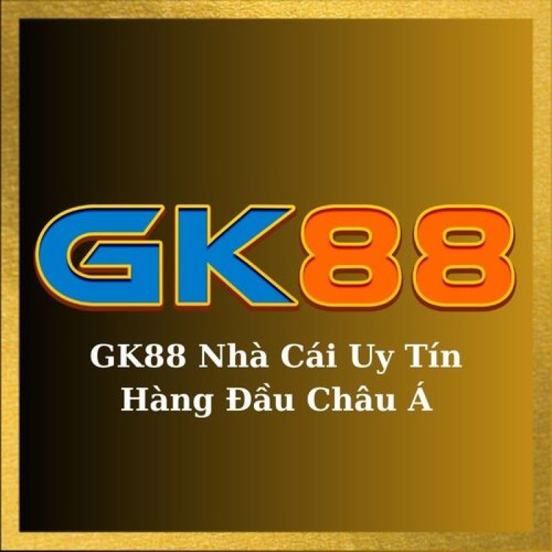 GK88 Nhà Cái Uy Tín