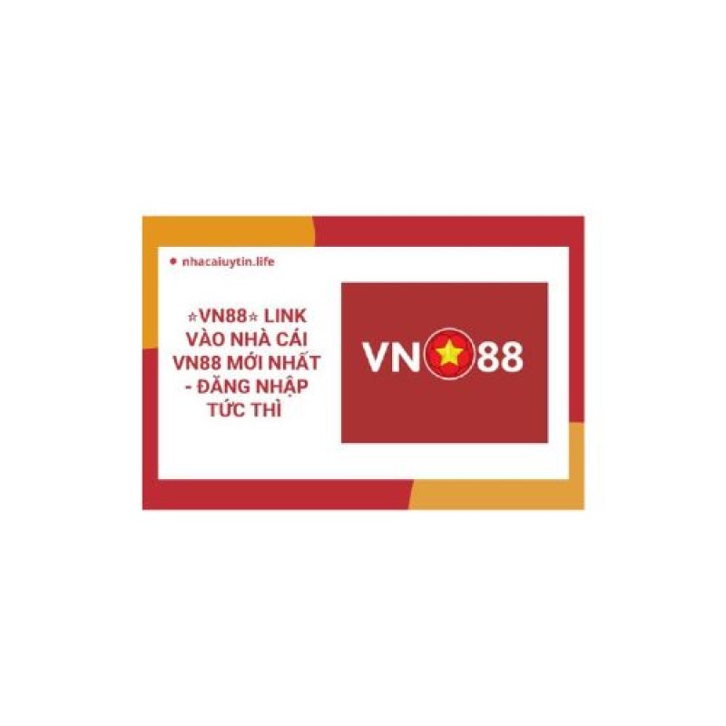 Nhà cái uy tín VN88