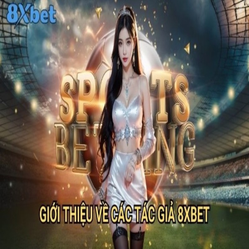 Tác giả 8xbet