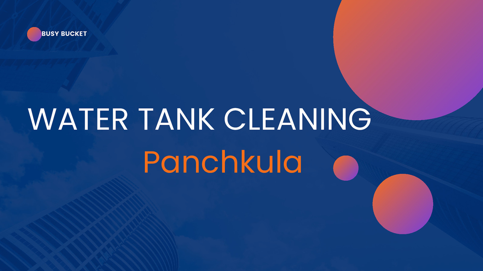 Water tank cleaning services in Panchkula