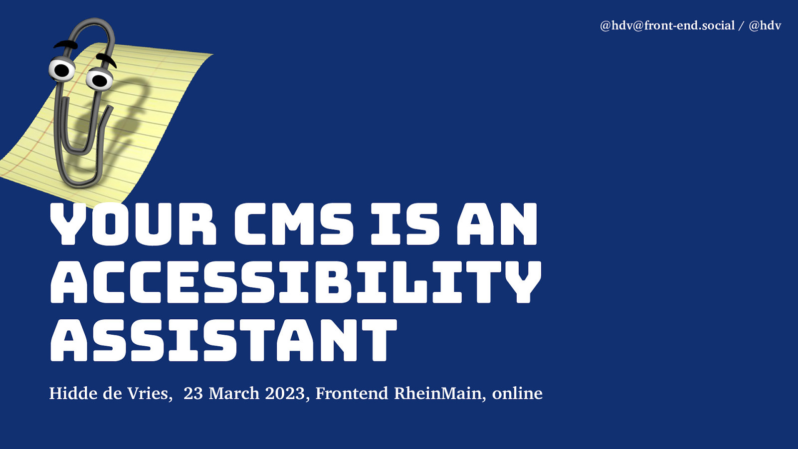 Your CMS is an accessibility assistant