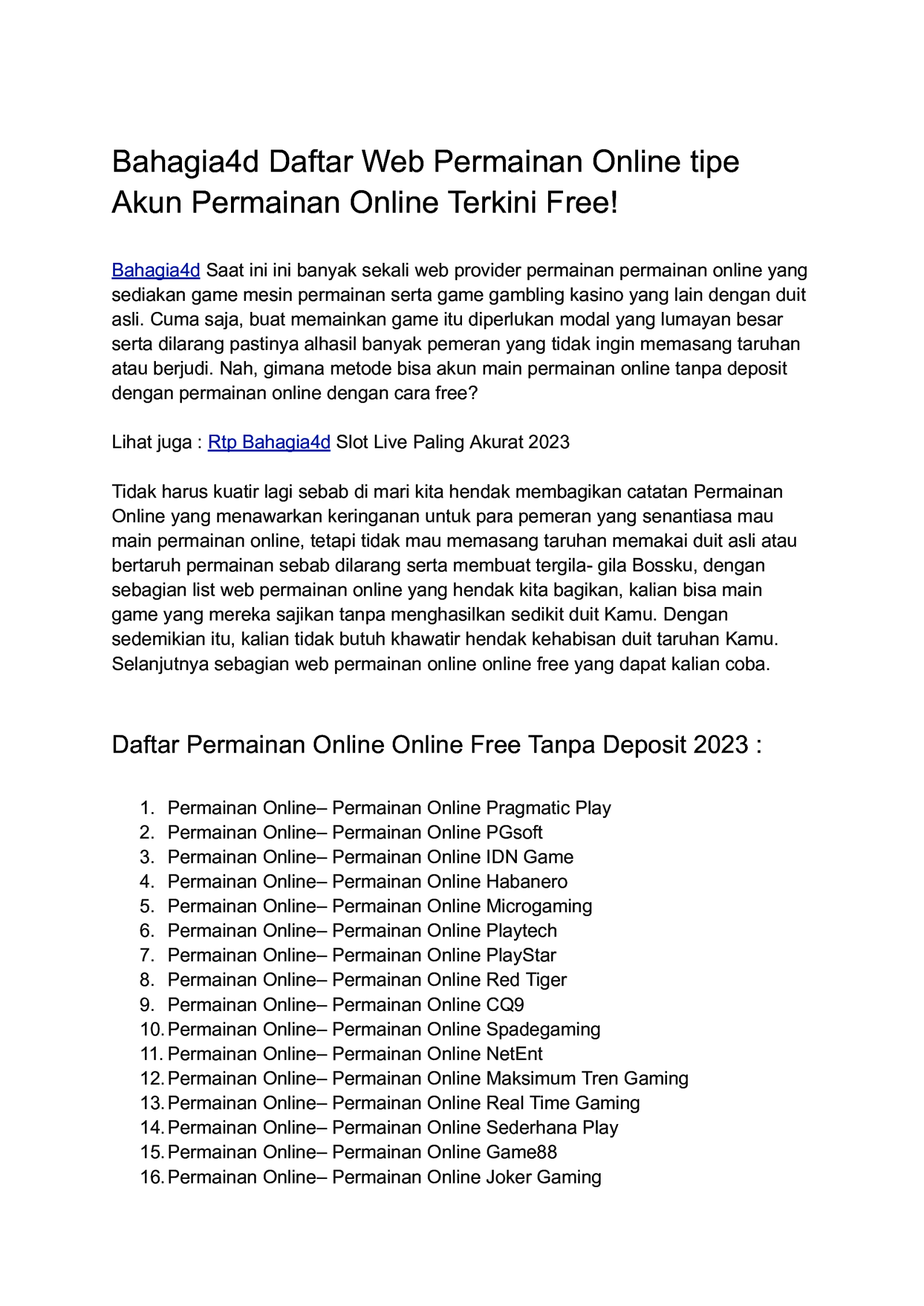 Bahagia4d Agen Situs Game Online Resmi Indonesia Terbaru 2023