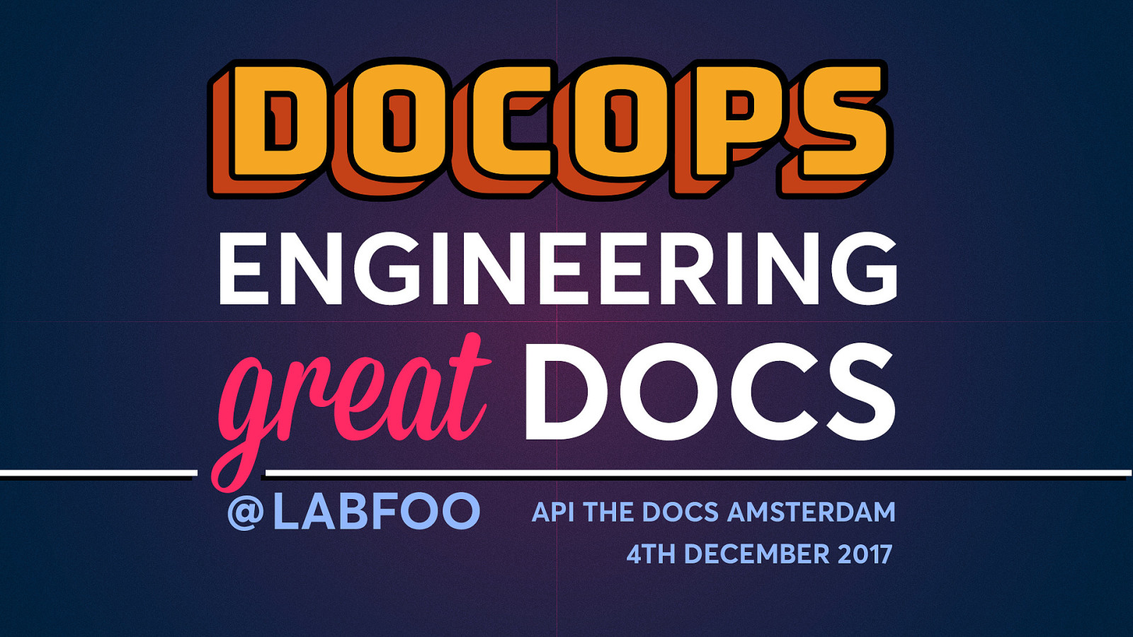 DocOps: Engineering great documentation