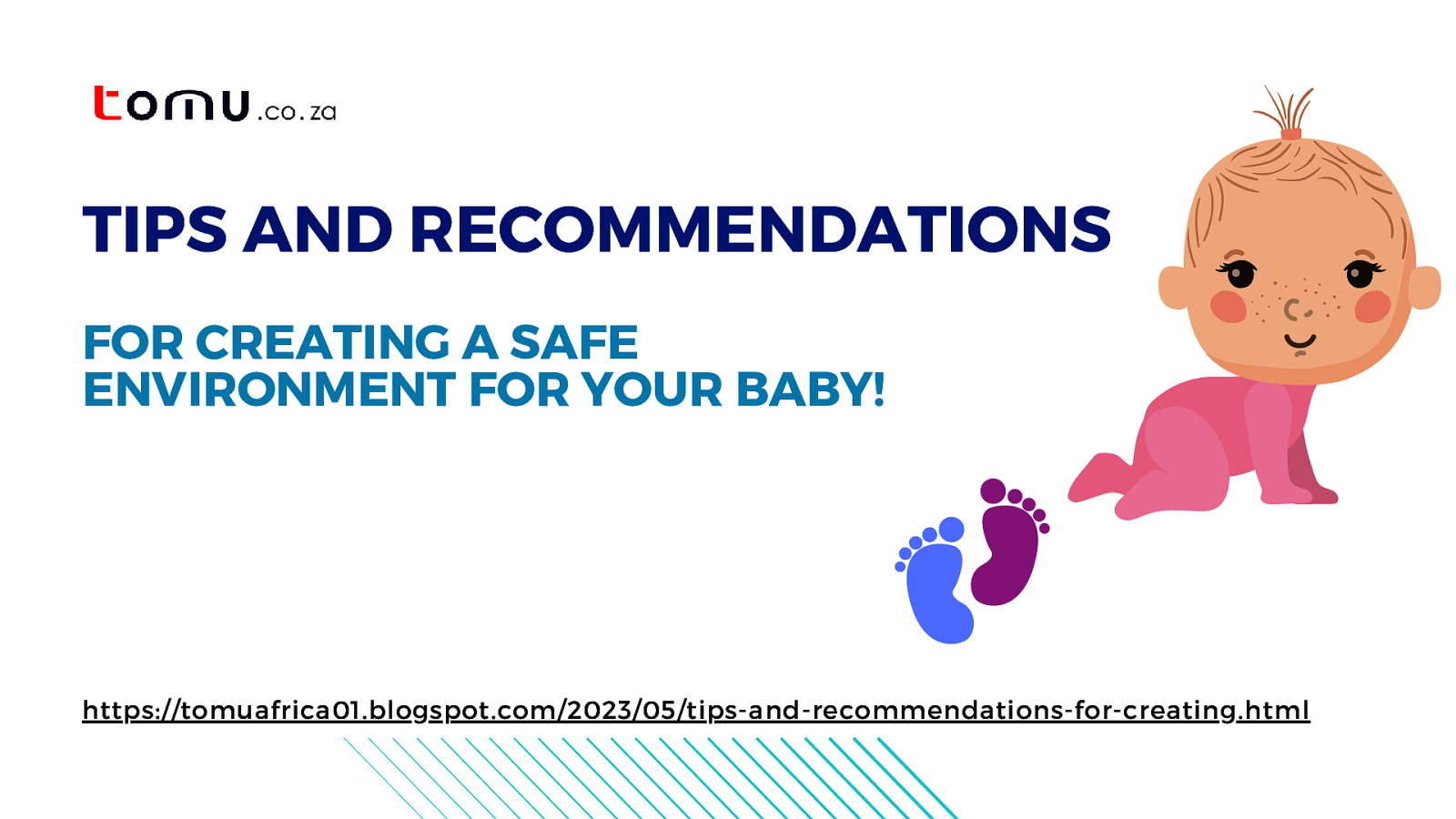 Tips and recommendations for creating a safe environment for your baby! by tomu za