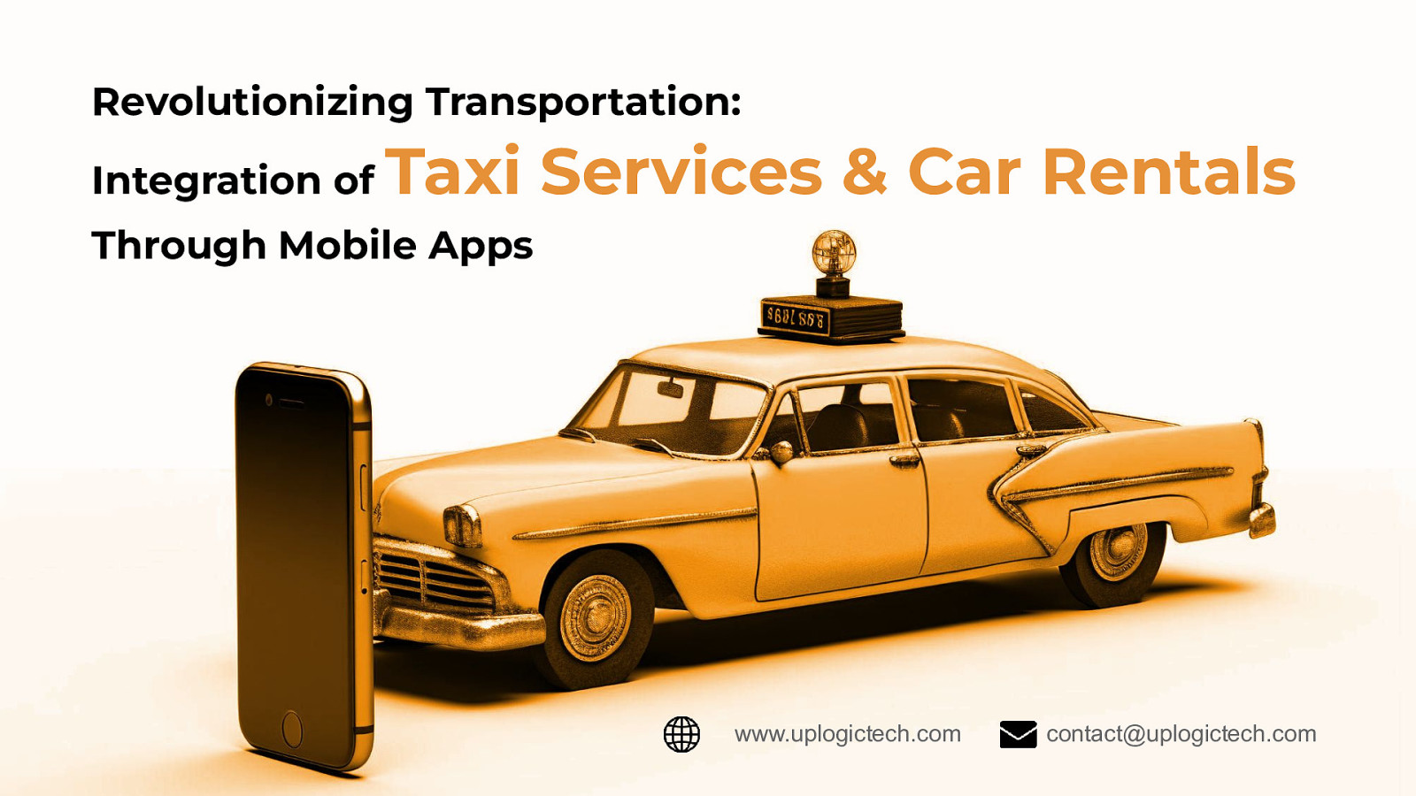 Revolutionizing Transportation: Integration of Taxi Services & Car Rentals Through Mobile Apps