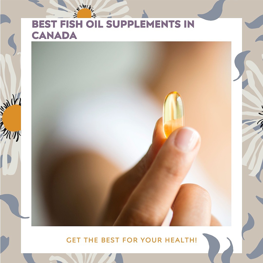 Best Fish Oil Supplements Canada