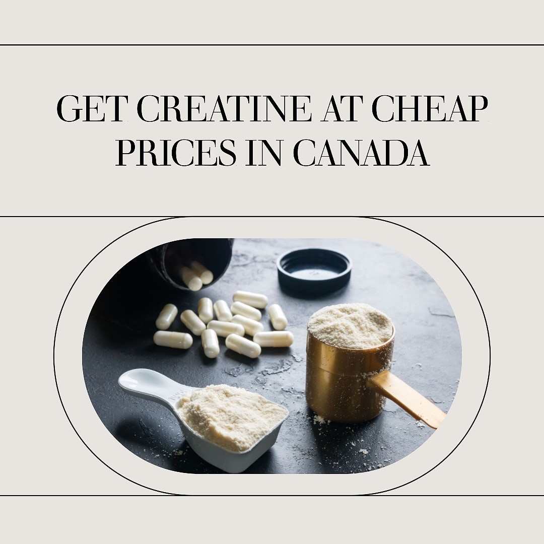 Cheap Creatine Canada