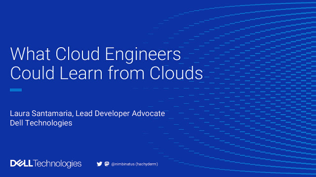 What Cloud Engineers Could Learn from Clouds