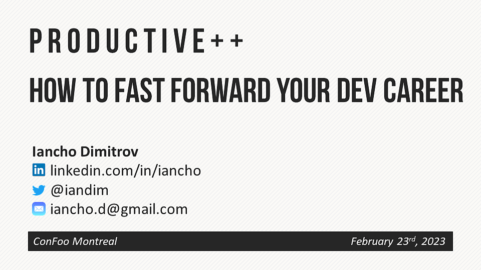  Productive++: How to Fast Forward Your Dev Career