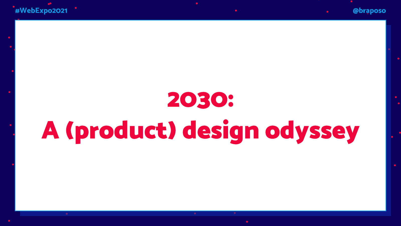 2030: A Design Odyssey