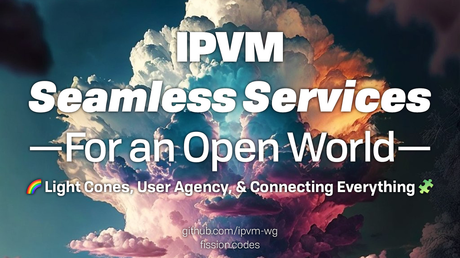 IPVM: Seamless Services for an Open World
