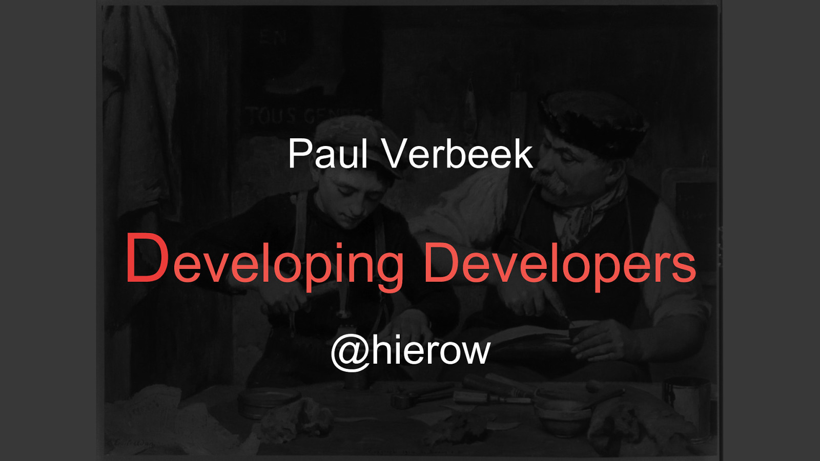 Developing Developers