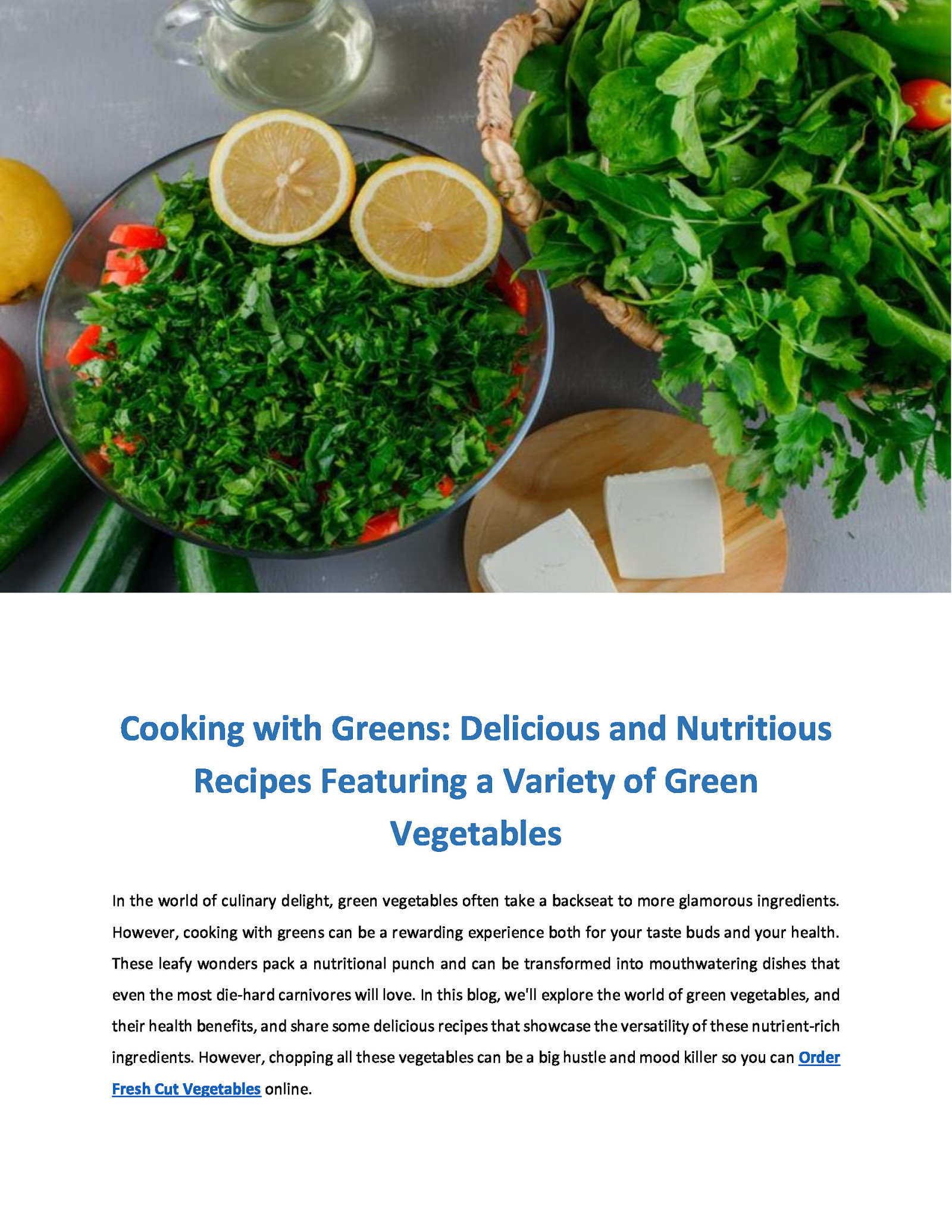 Cooking with Greens: Delicious and Nutritious Recipes Featuring a Variety of Green Vegetables