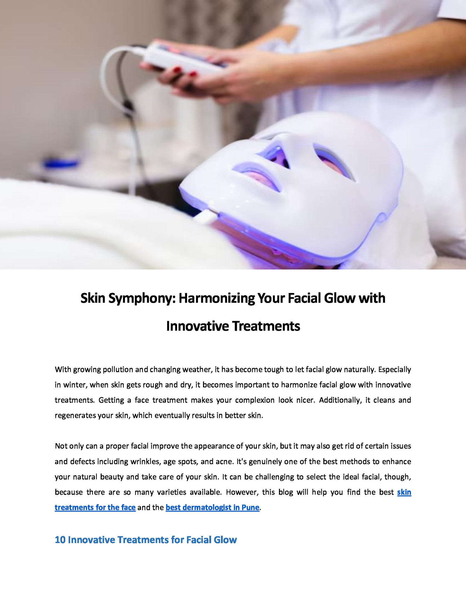 Skin Symphony: Harmonizing Your Facial Glow with Innovative Treatments