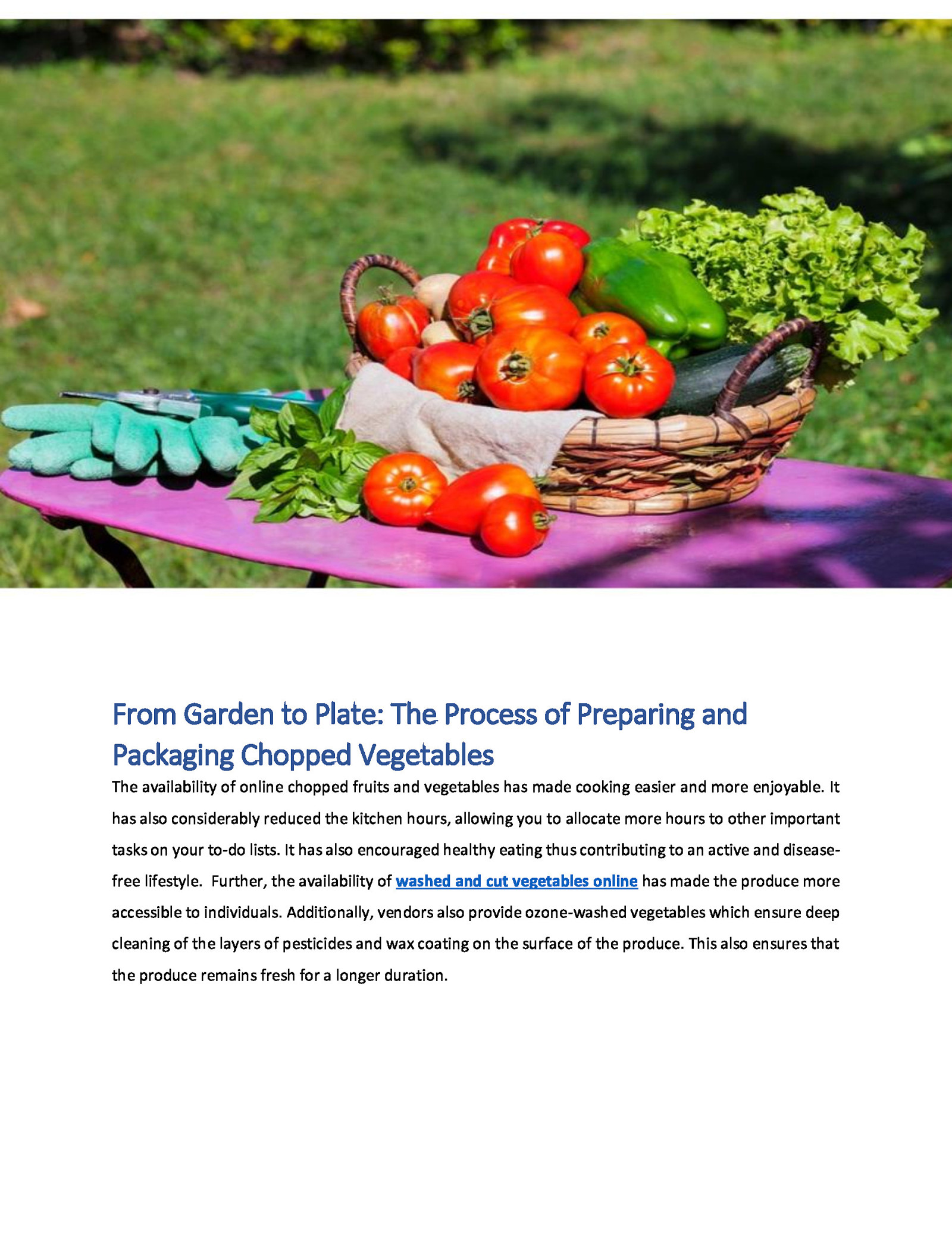 From Garden to Plate: The Process of Preparing and Packaging Chopped Vegetables