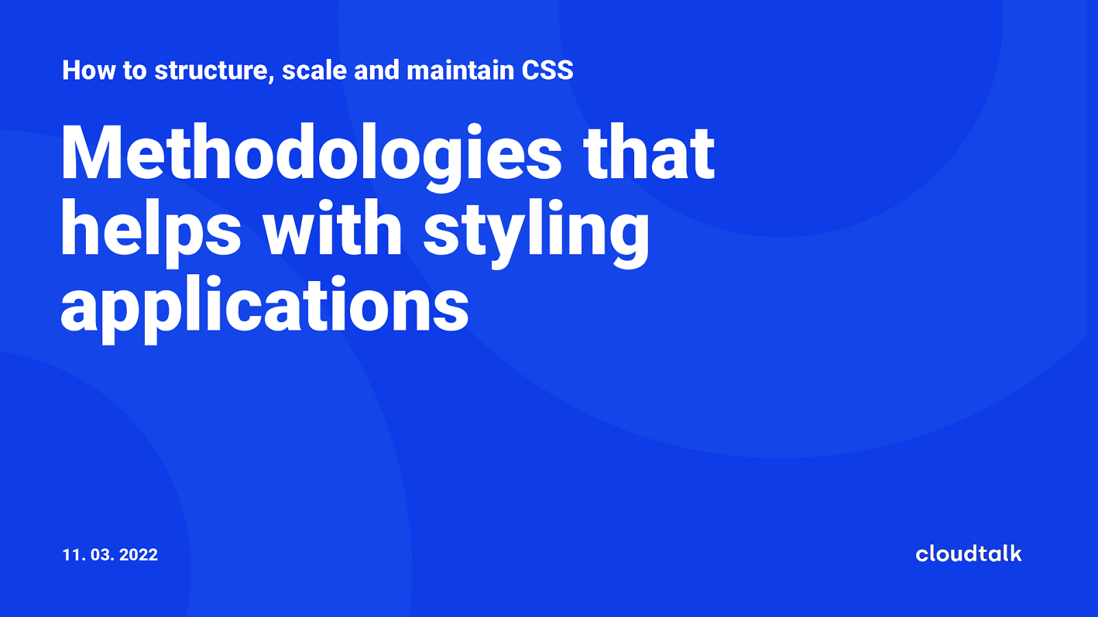 Methodologies that helps with styling applications
