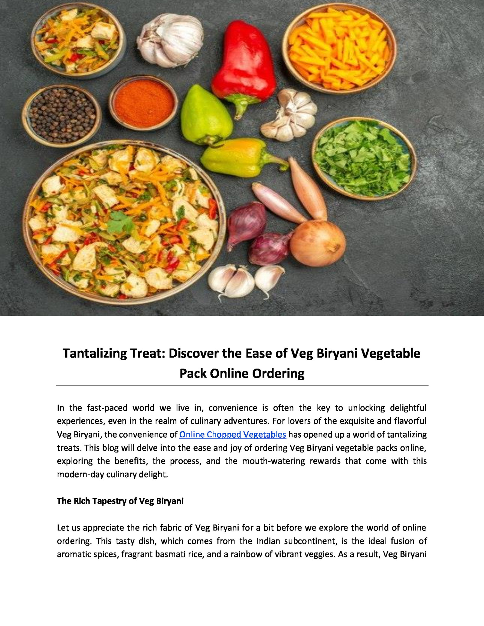 Discover the Ease of Veg Biryani Vegetable Pack Online Ordering