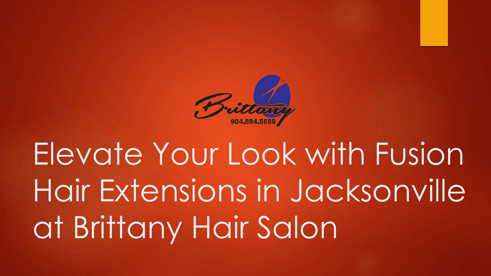 Fusion Hair Extensions at Brittany Hair Salon in Jacksonville