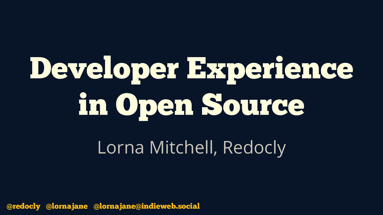 Developer Experience in Open Source