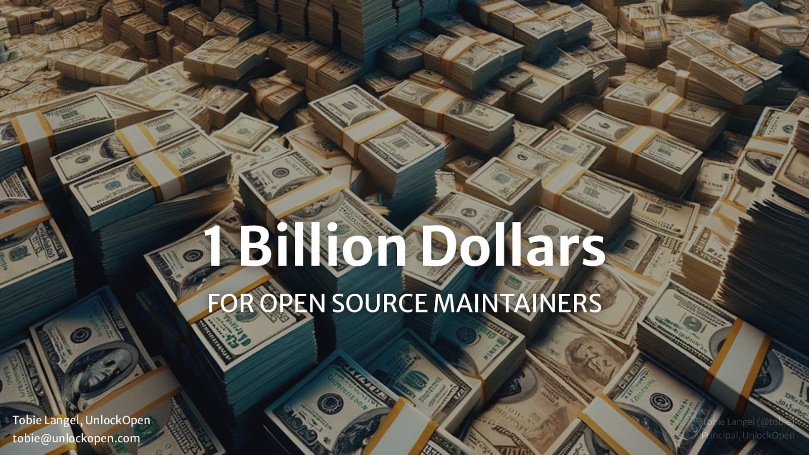 1 Billion Dollars for Open Source Maintainers