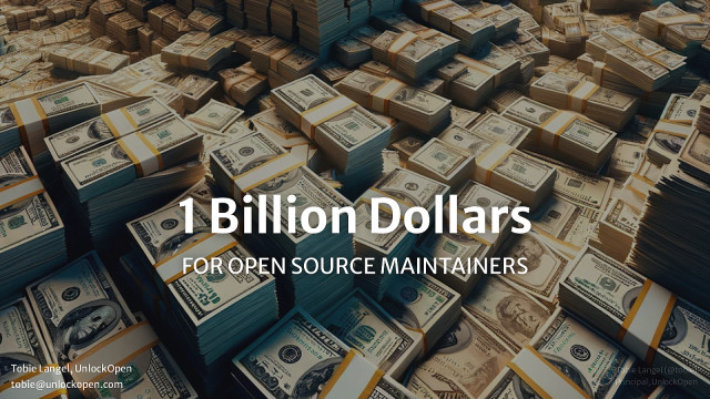 1 Billion Dollars for Open Source Maintainers