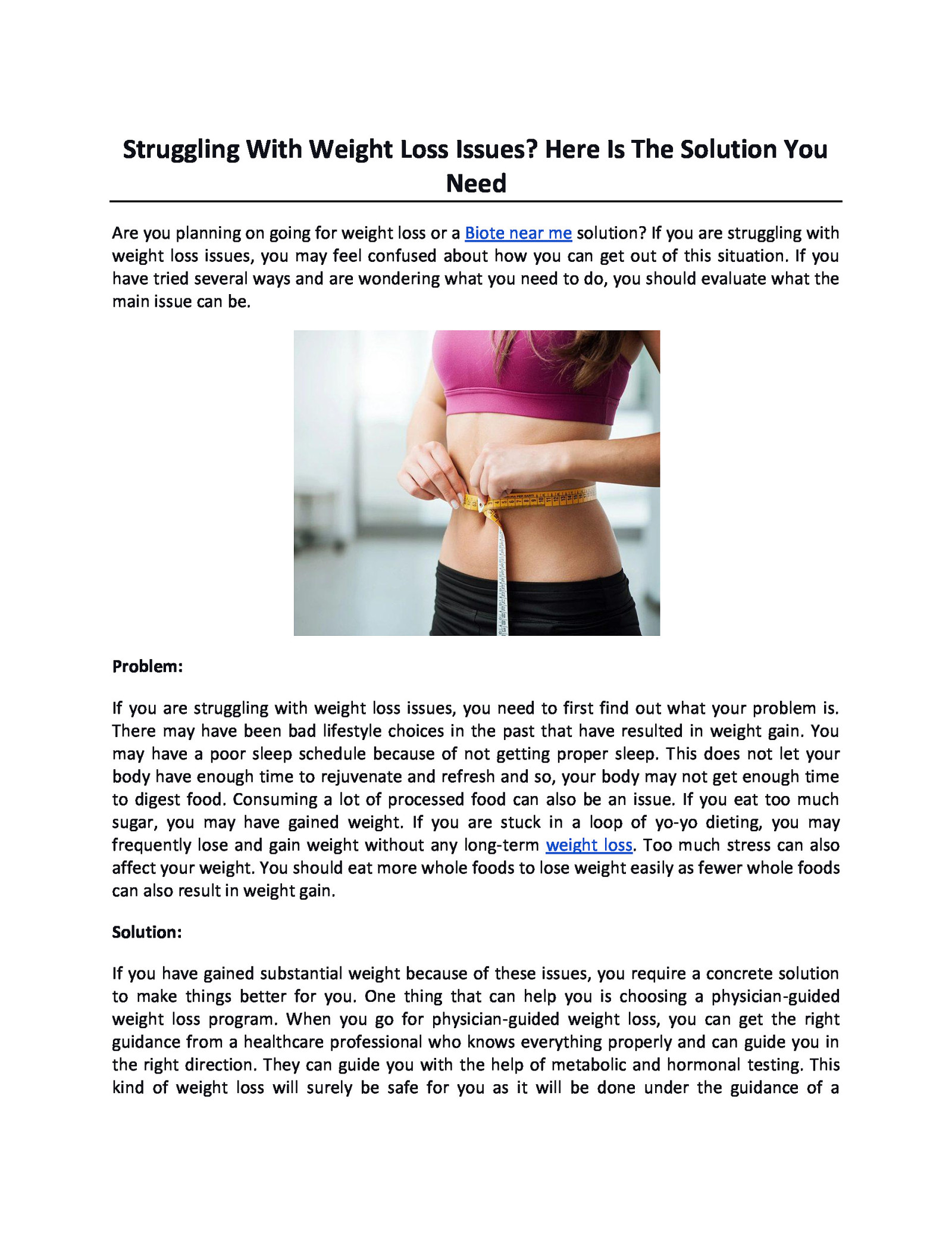 Struggling With Weight Loss Issues? Here Is The Solution You Need