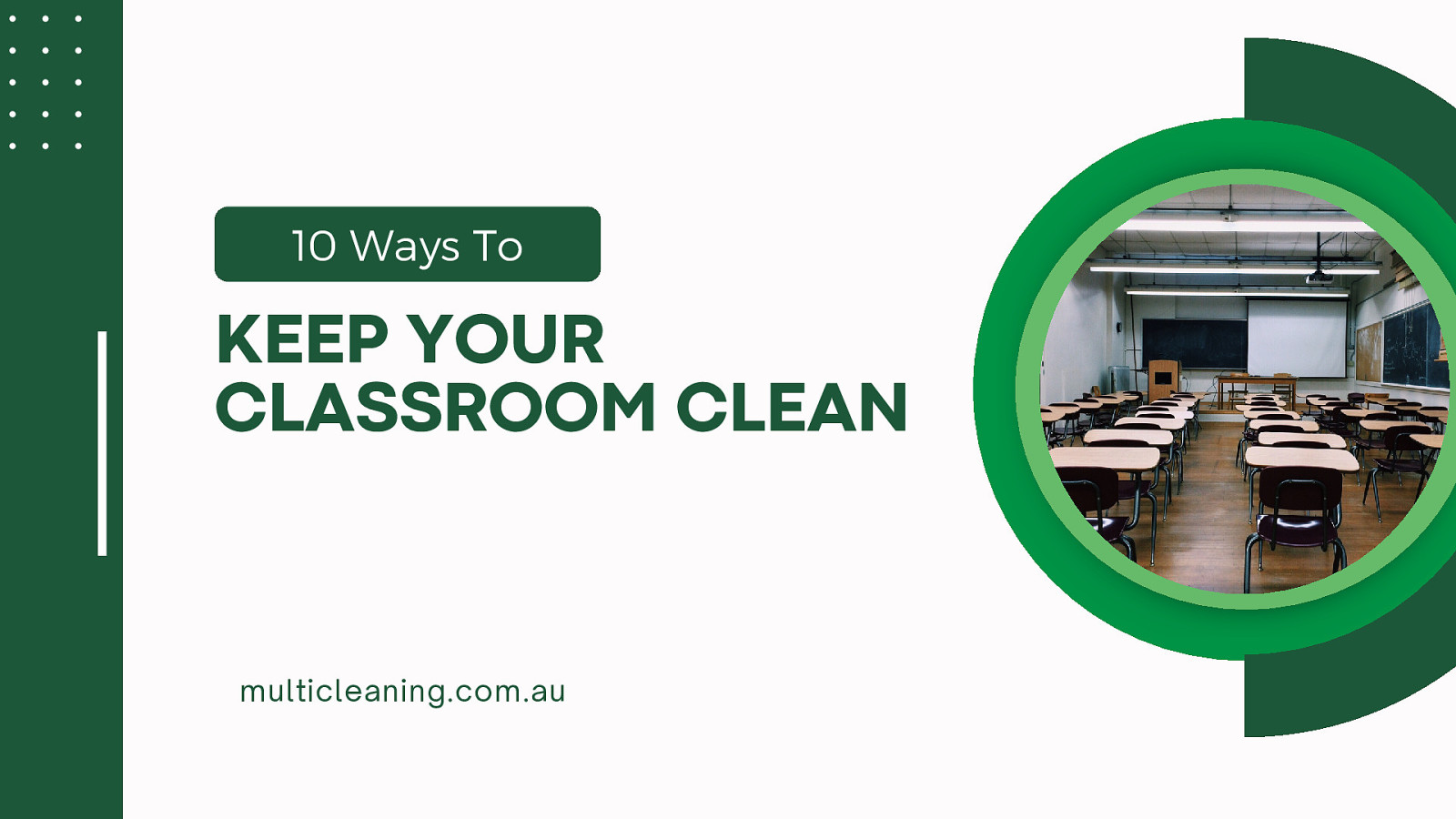 10 Ways To Keep Your Classroom Clean