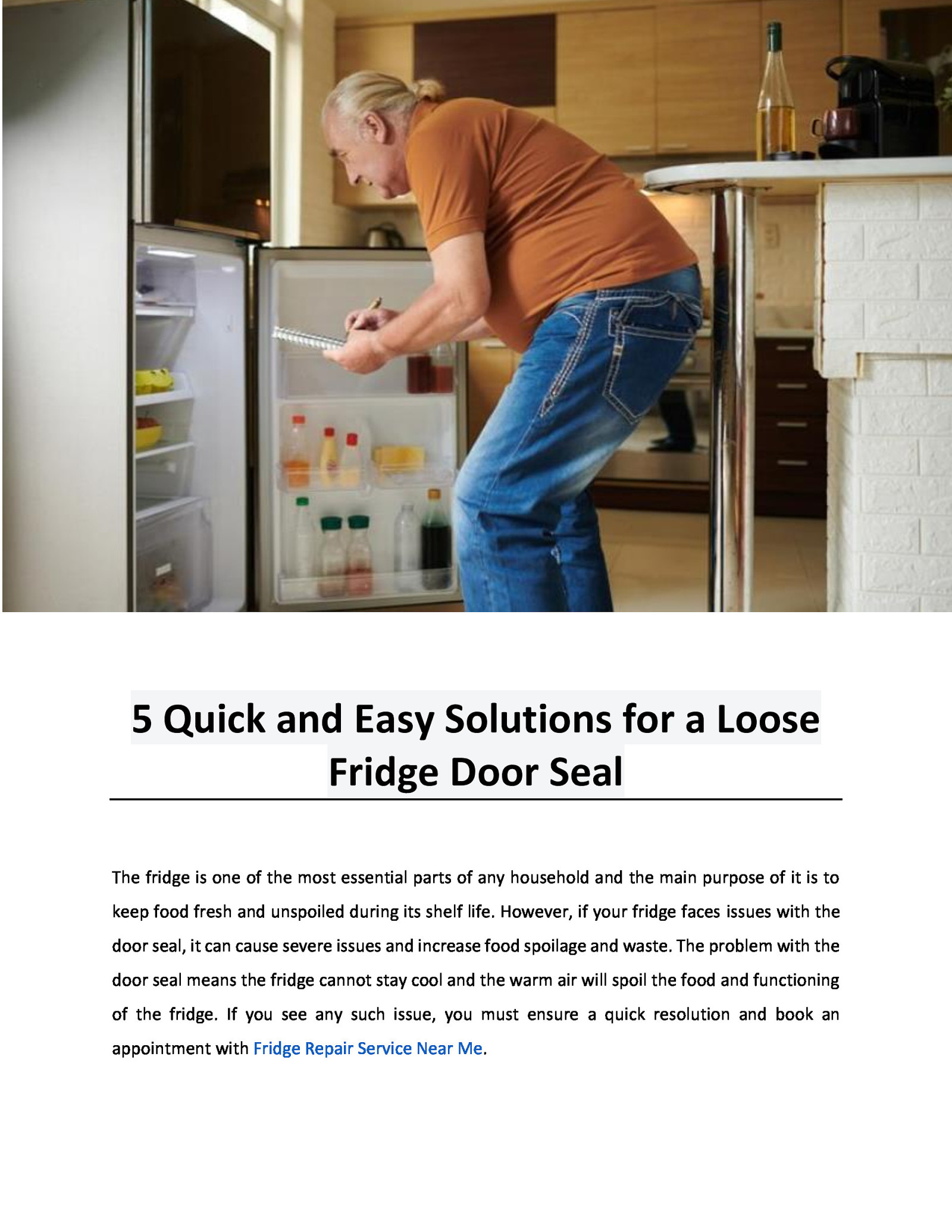 5 Quick and Easy Solutions for a Loose Fridge Door Seal