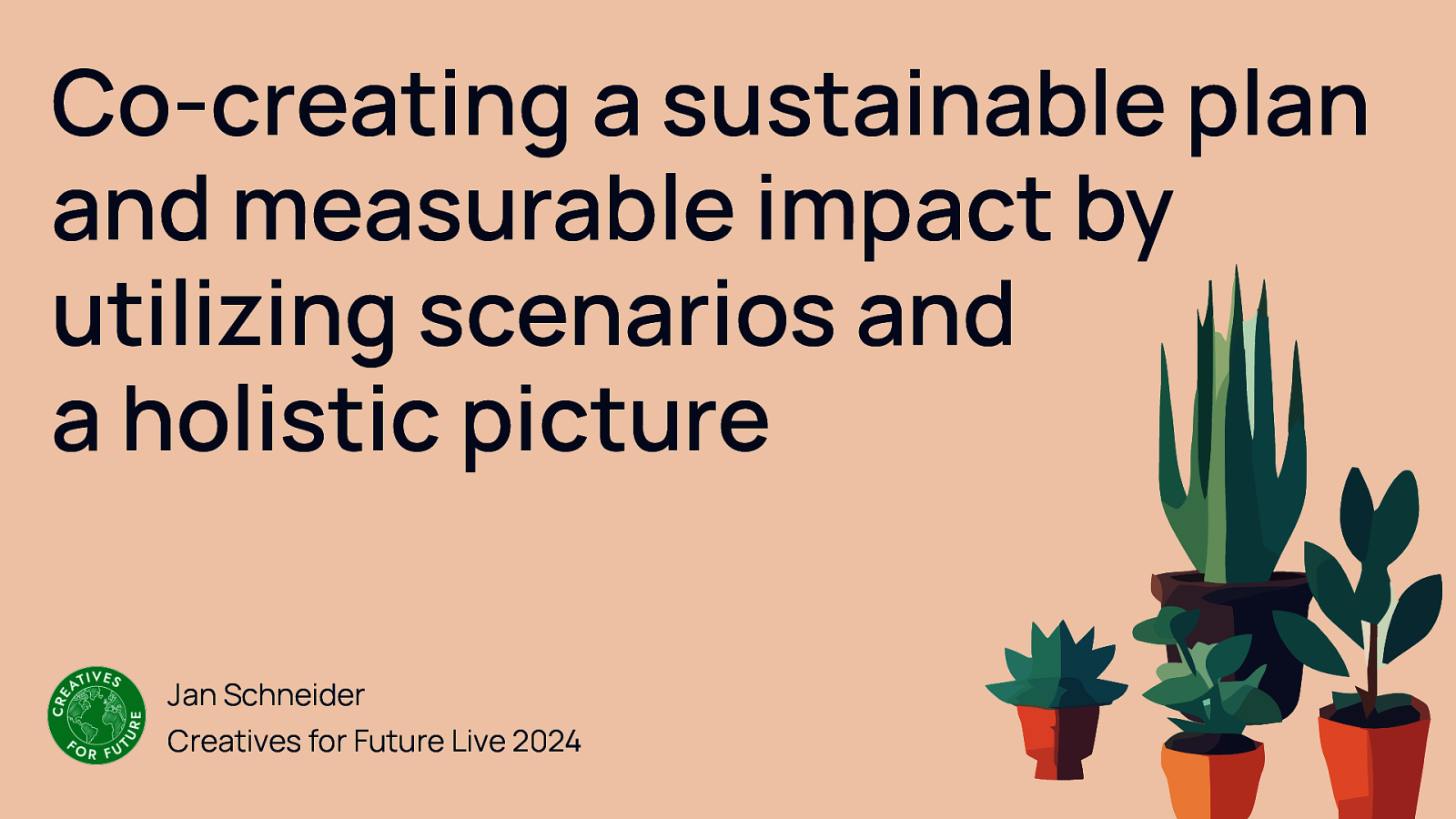 Co-creating a sustainable plan and measurable impact by utilizing scenarios and a holistic picture