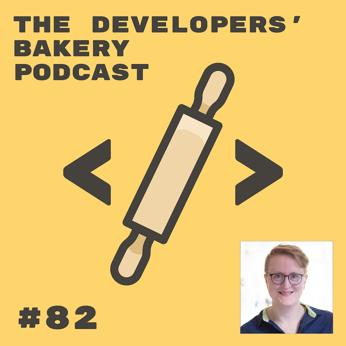 The Developers’ Bakery Podcast #82