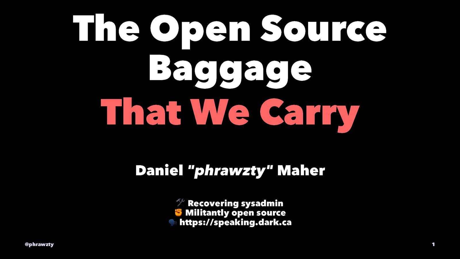 The Open Source Baggage We Carry