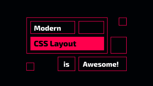 Modern CSS Layout is Awesome! (2024 edition)