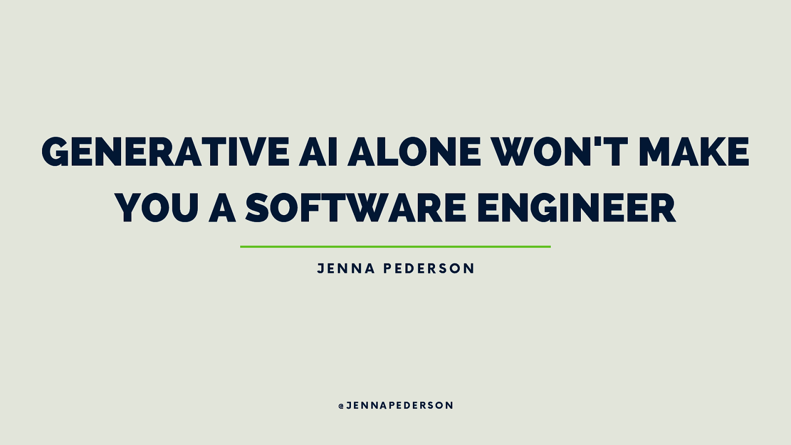 Generative AI Alone Won’t Make You a Software Engineer