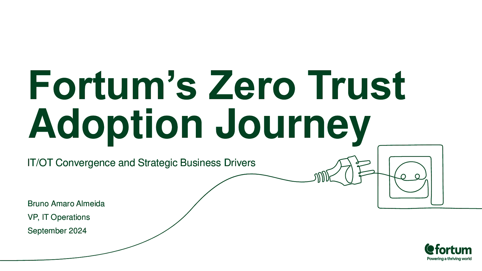 Fortum’s Zero Trust Adoption Journey: IT/OT Convergence and Strategic Business Drivers