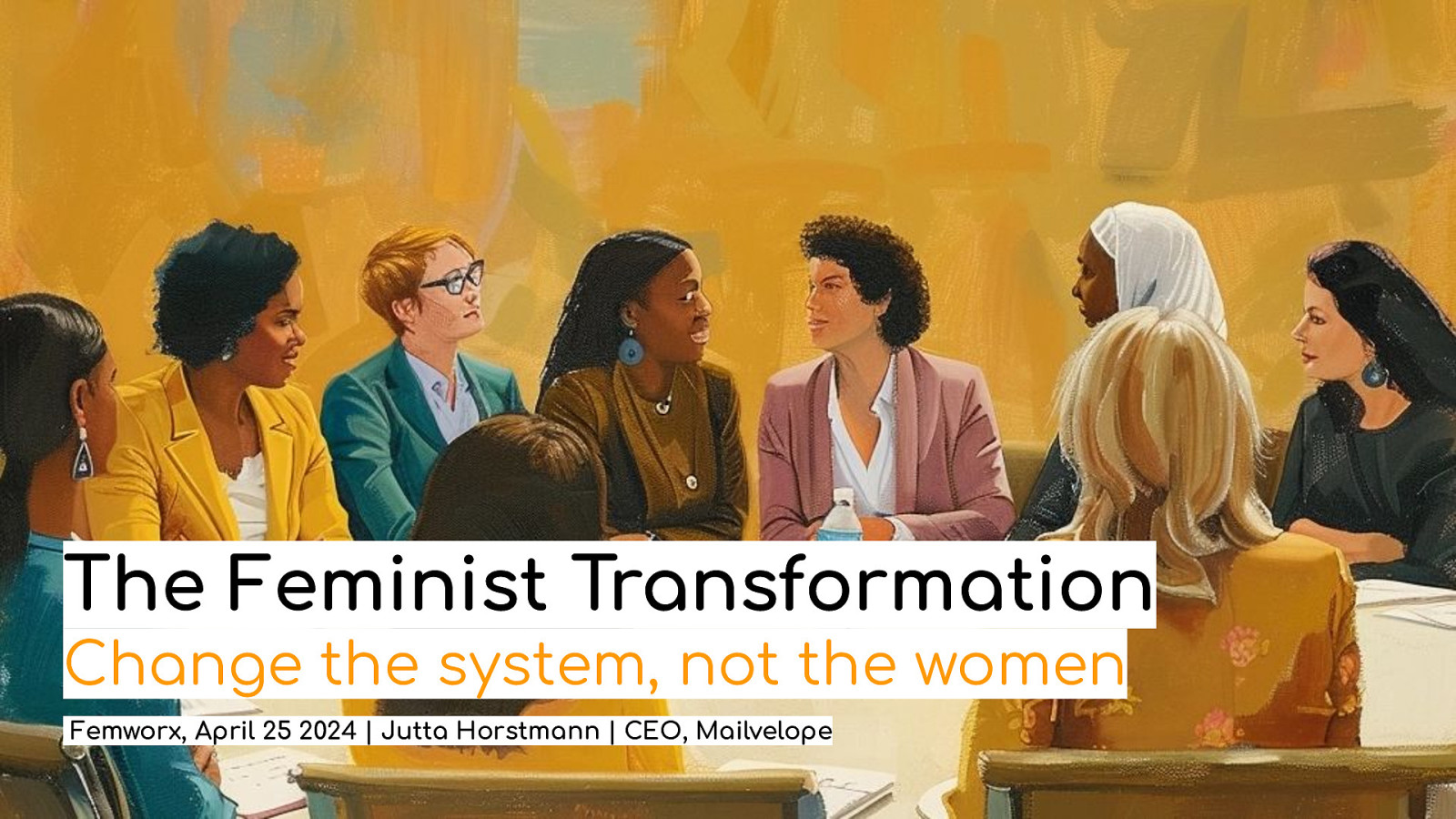 The feminist transformation: Change the system, not the women