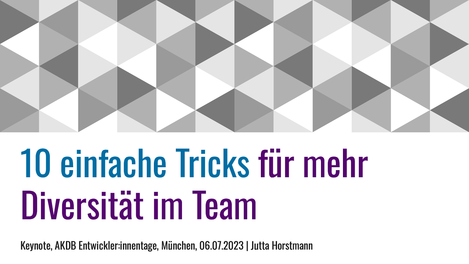 Keynote: 10 einfache Tricks für mehr Diversität im Team