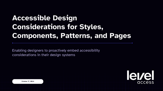 Accessible Design Considerations for Styles, Components, Patterns, and Pages