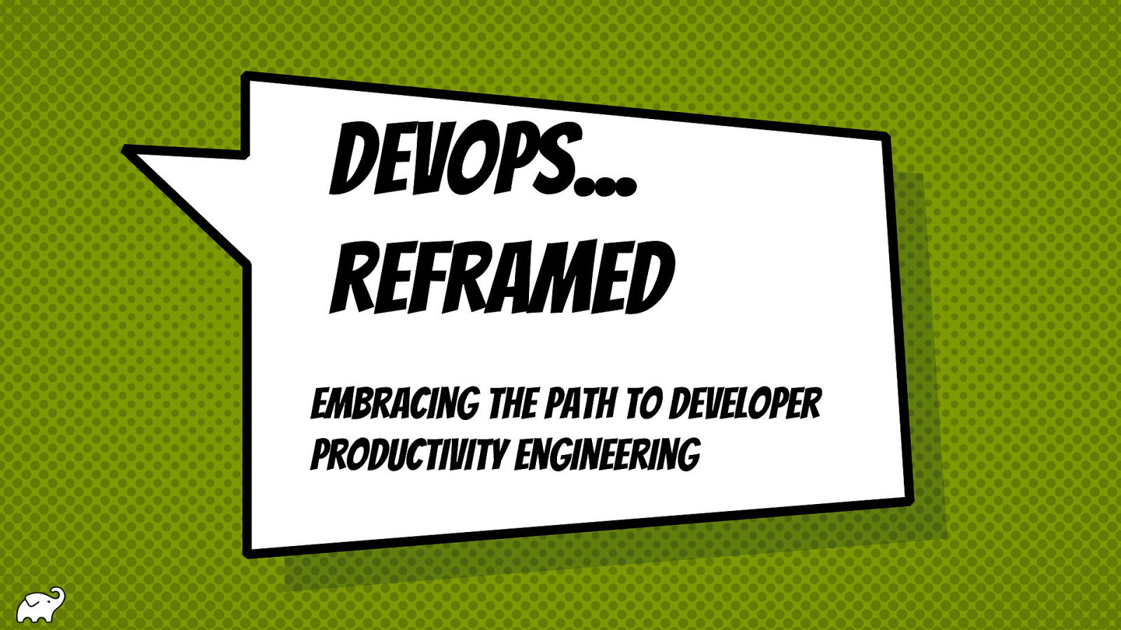 DevOps Reframed: Embracing the Path to Developer Productivity Engineering