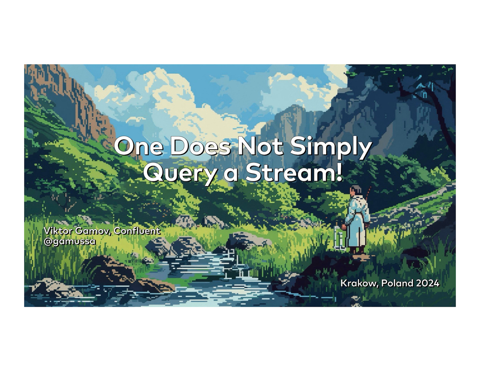 One Does Not Simply Query a Stream