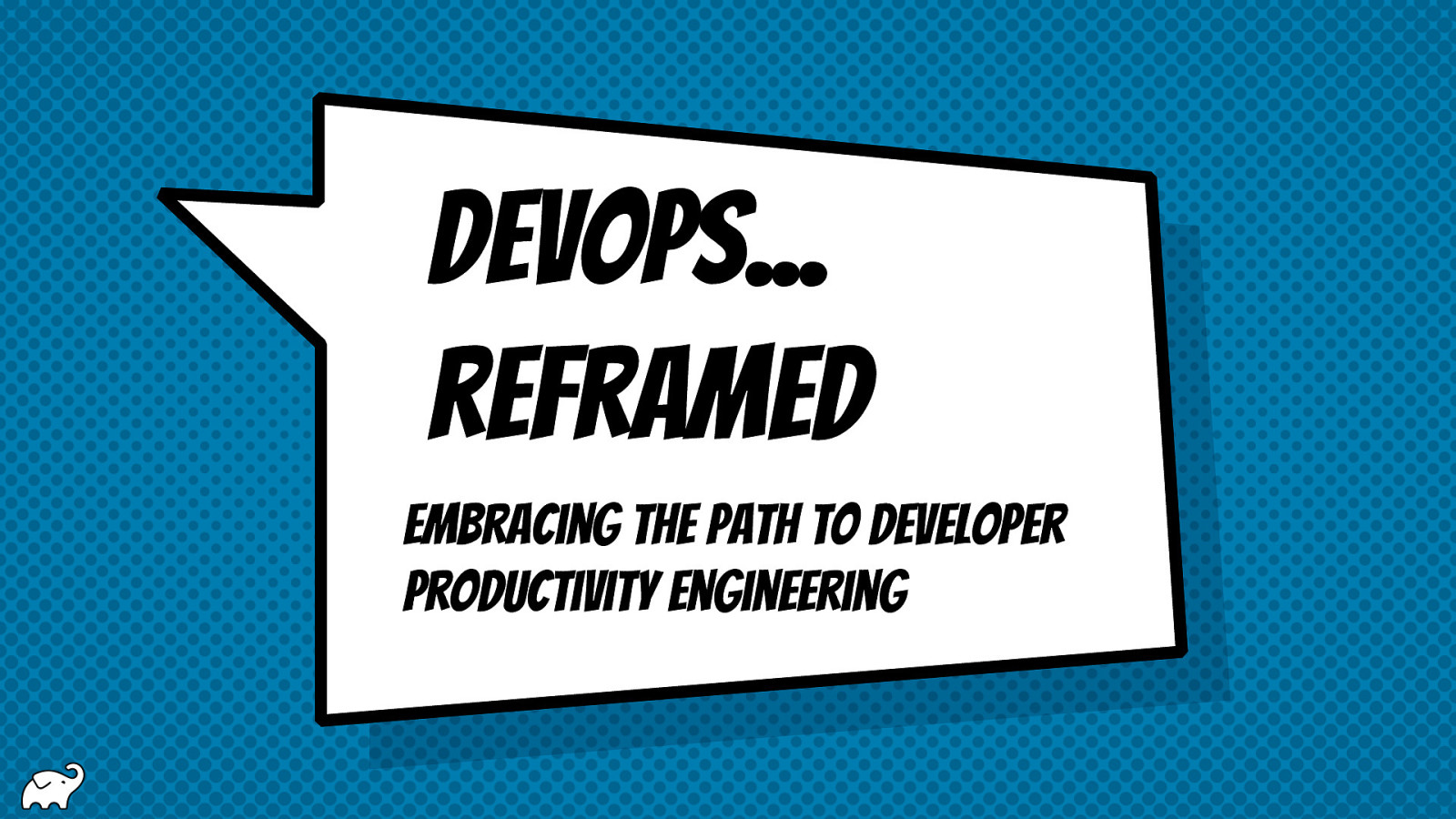 DevOps Reframed: Embracing the Path to Developer Productivity Engineering