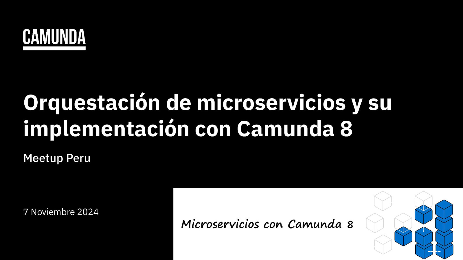 Orquestación de microservicios y su implementación con Camunda 8