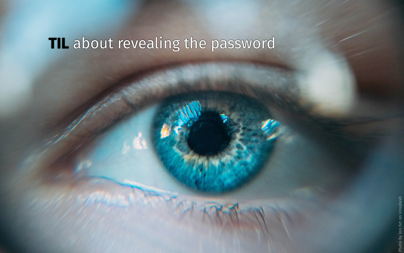 TIL about revealing the password