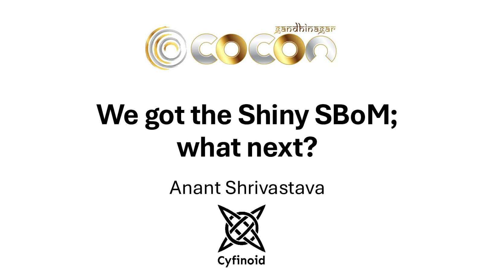 We got Shiny SBoM; What Next?