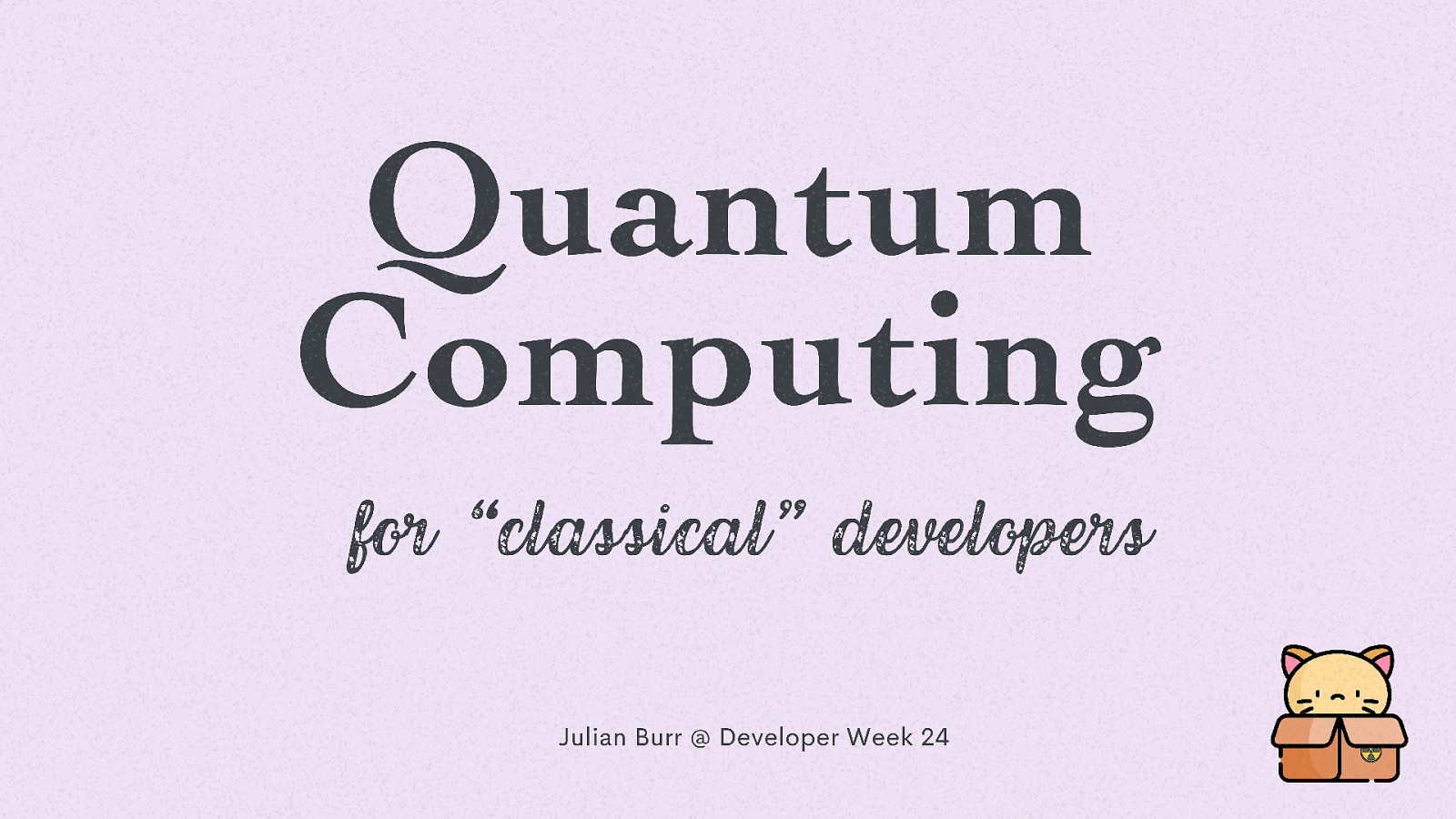 Quantum Computing for Classical Developers