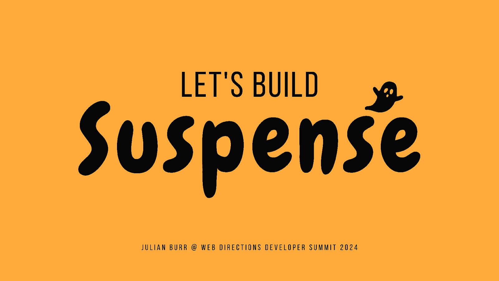 Let’s Build Suspense 🥁