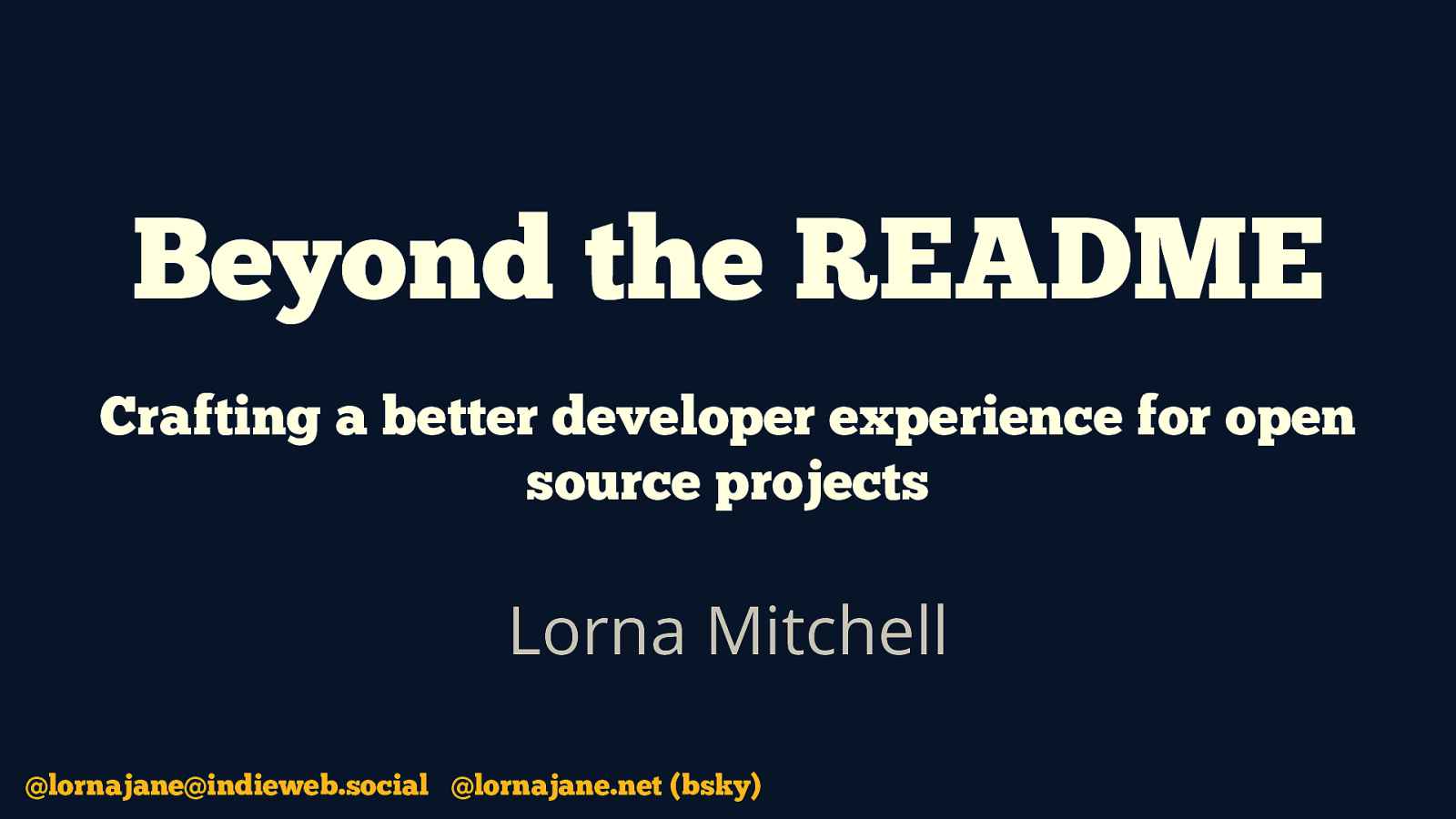 Beyond the README: Crafting a Better Developer Experience for Open Source Projects