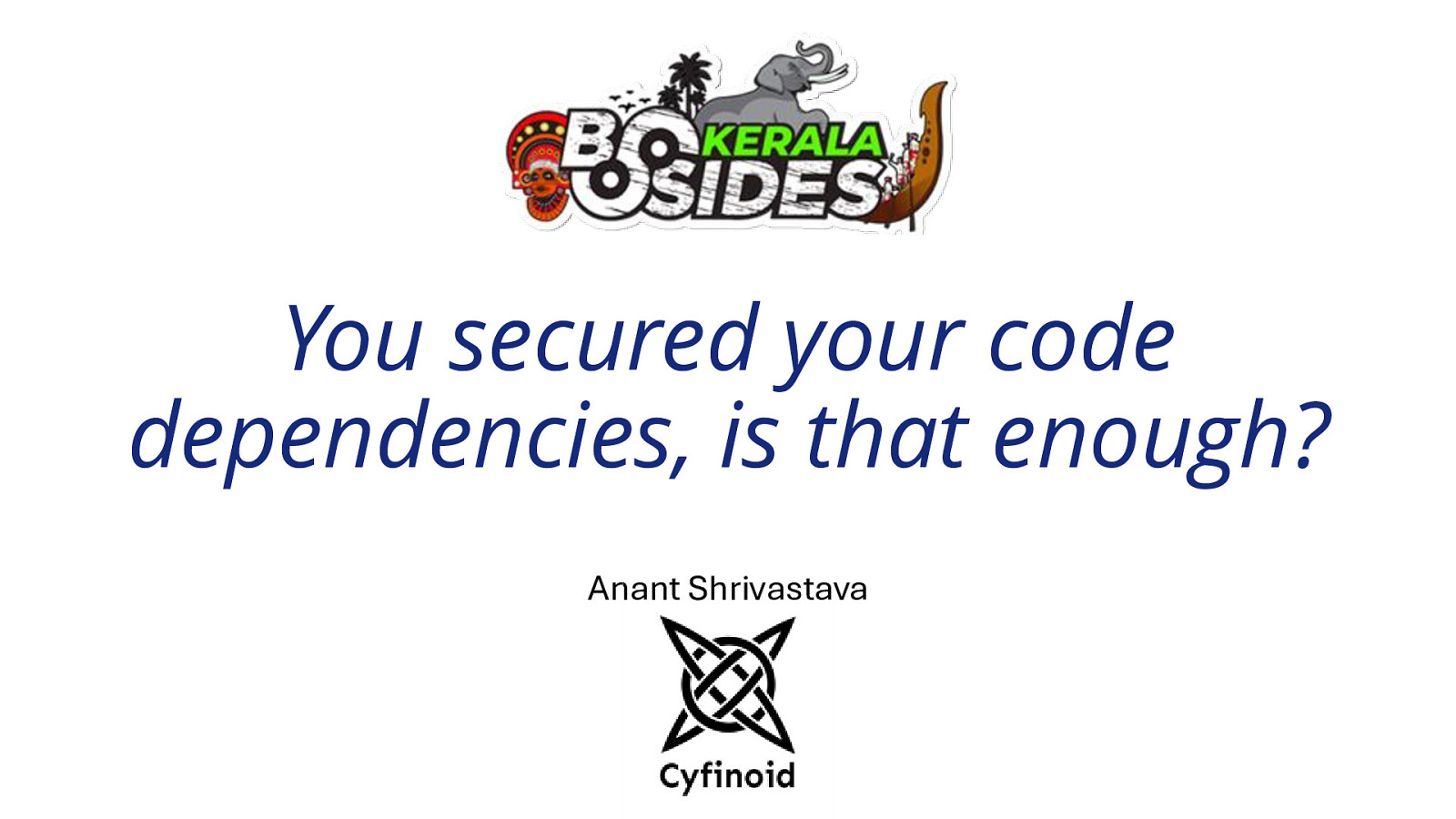 You secured your code dependencies, is that enough?