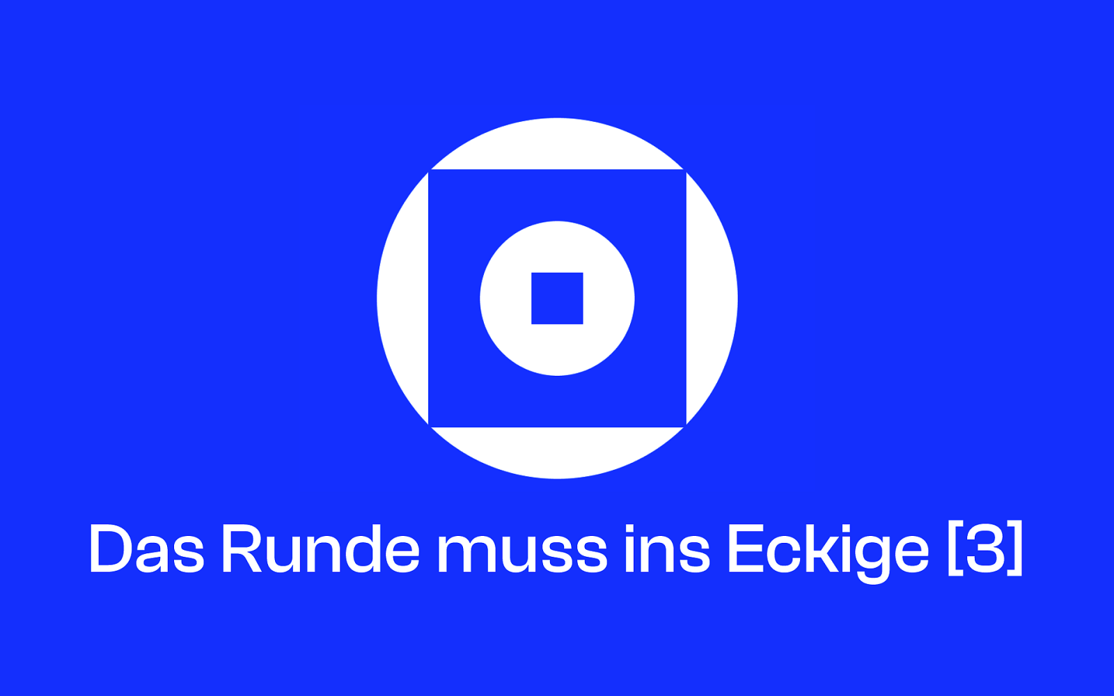 Das Runde muss ins Eckige [3] (CSSBattle) by Gunnar Bittersmann