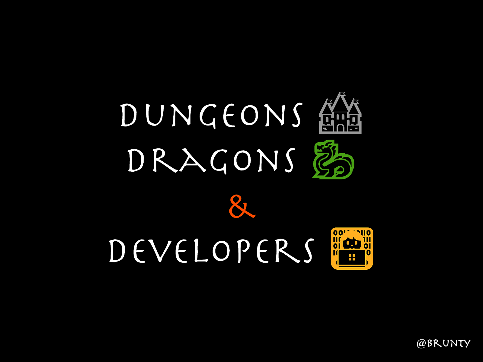 Dungeons, Dragons & Developers